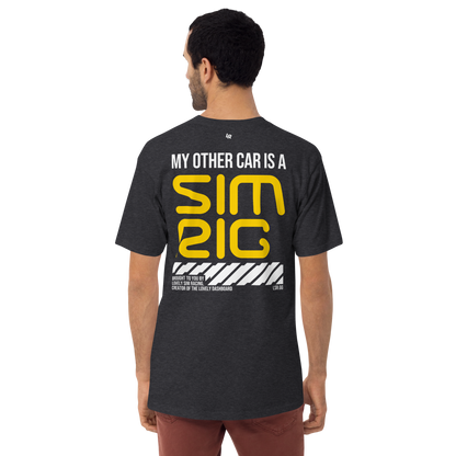 "My other car is a Sim Rig" Tee